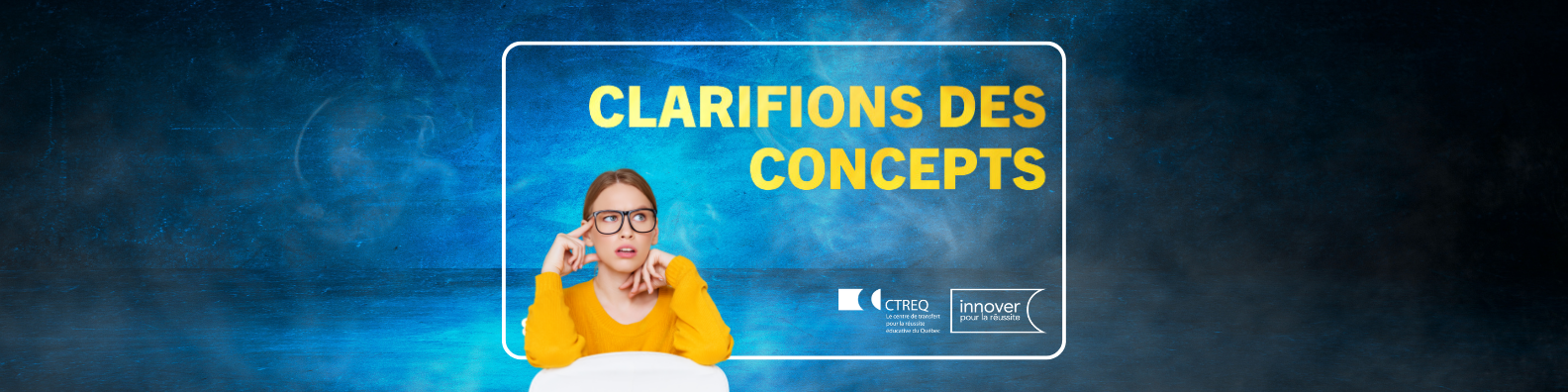 Thème : Clarifions des concepts